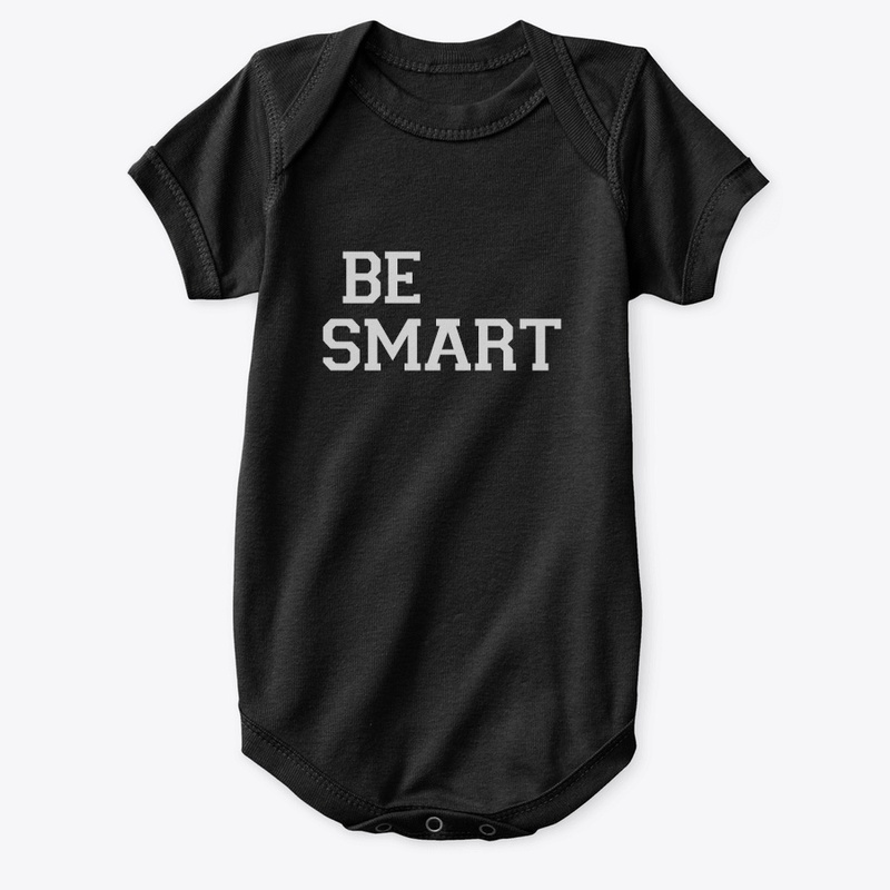 Be Smart!