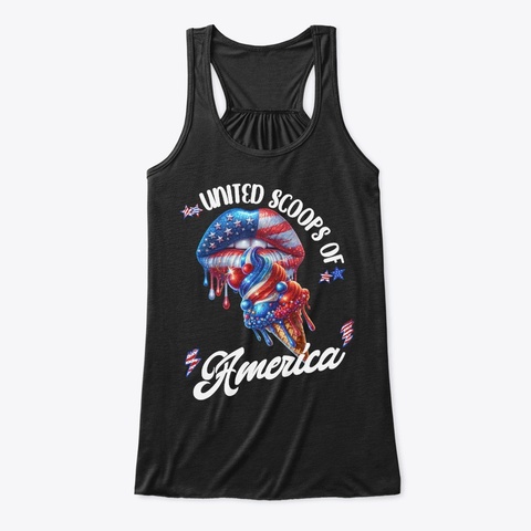 United Scoops Of America Fourth Of July Black T-Shirt Front