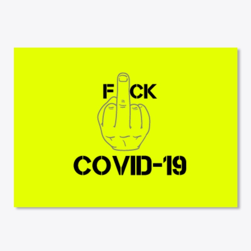 Middle Finger to Covid-19
