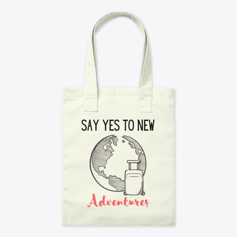 Say Yes to New Adventures