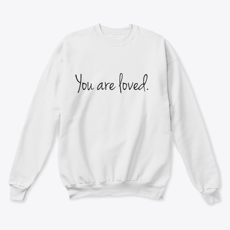 You are loved