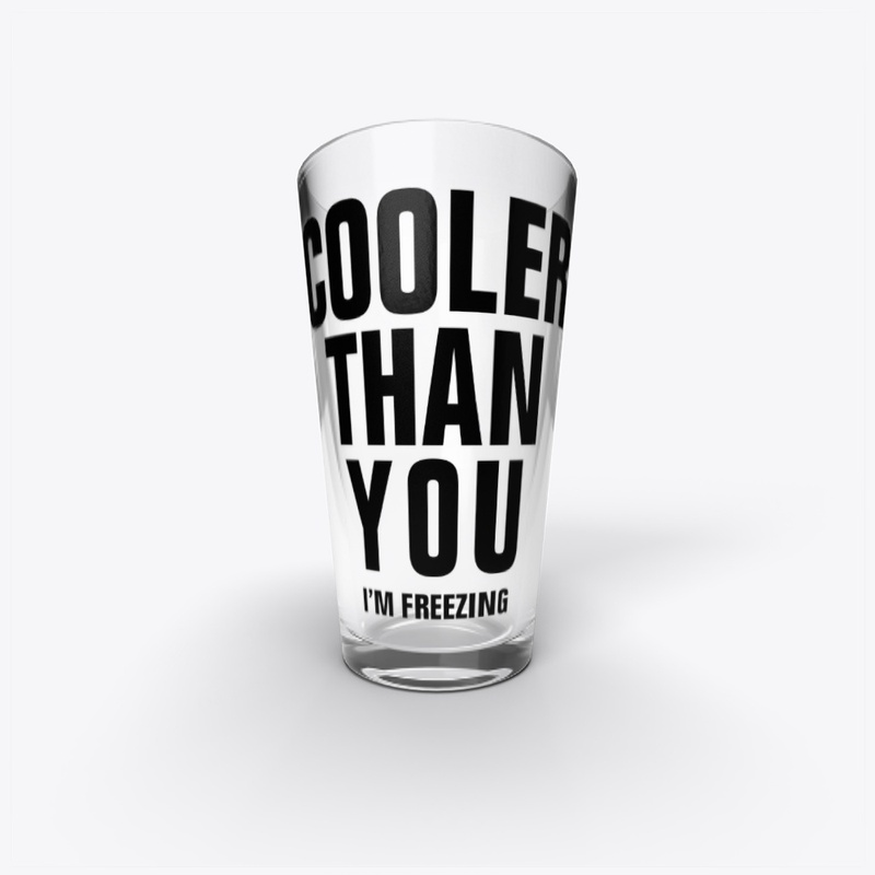 Cooler Than You Funny Hilarious