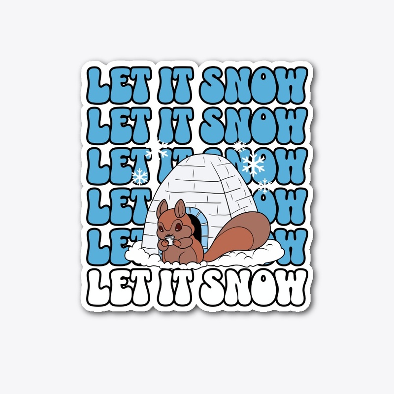 Let it Snow
