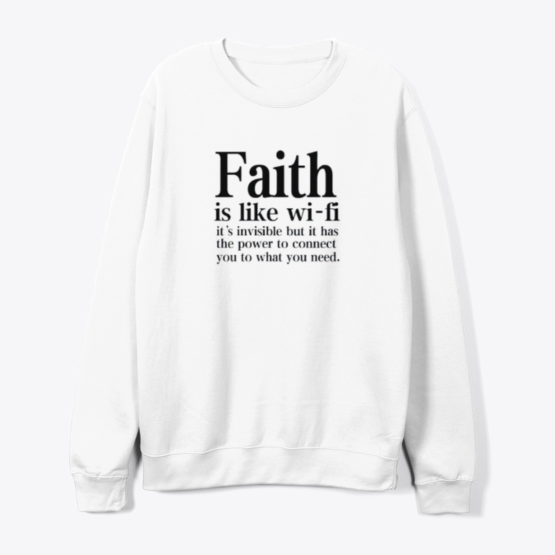 Faith Is Like Wi Fi