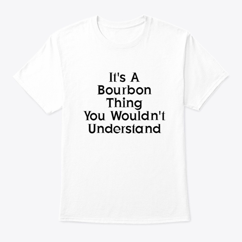 It's A Bourbon Thing