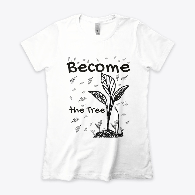 Become the Tree 