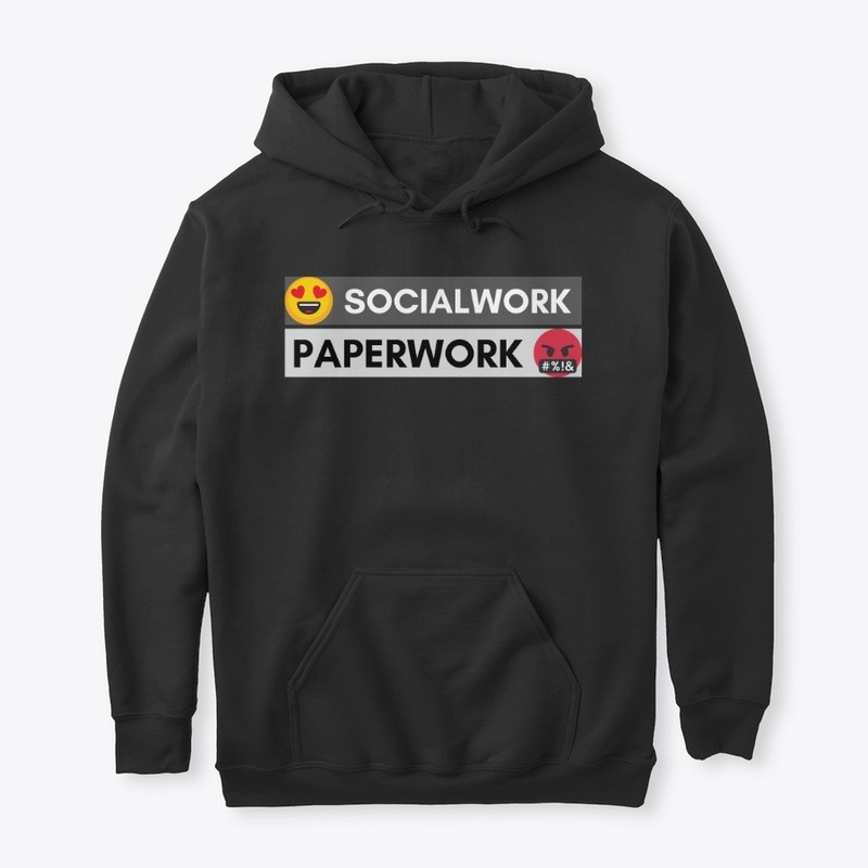 SOCIAL WORK OVER PAPERWORK (CURSING)