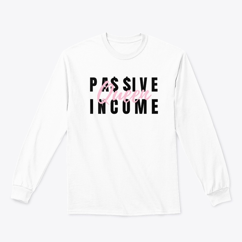 Passive Income Queen (Boss Babe)