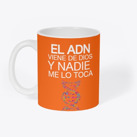 Viene De Dios Y Nadie Me Lo Toca Orange T-Shirt Front