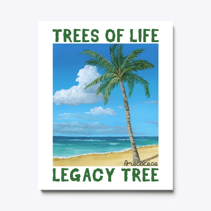 TREES of LIFE: PALM/LEGACY