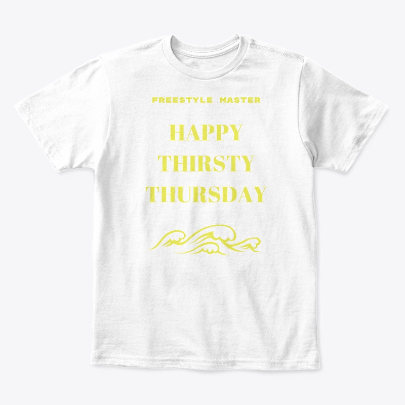 THIRSTY THURSDAY WEAR