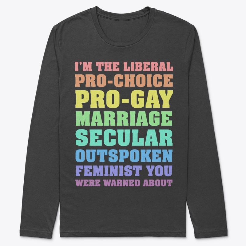 I'm the Liberal...