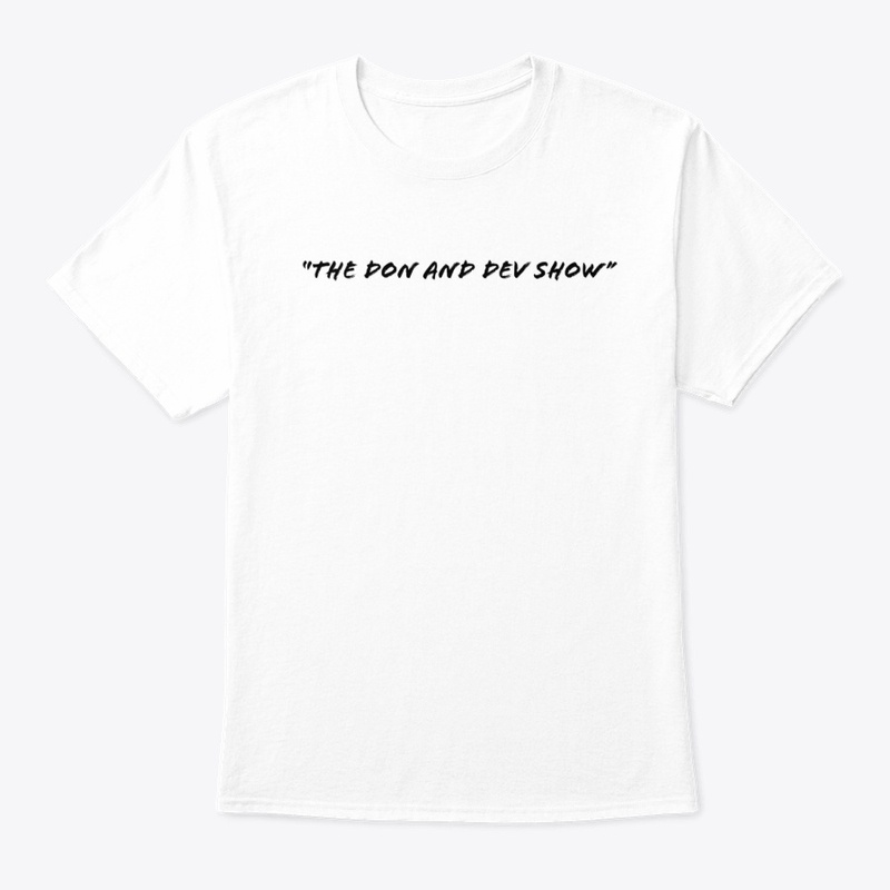"The Don and Dev Show" Black