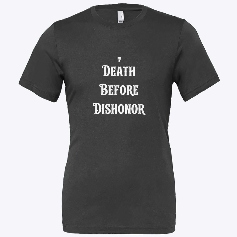 Death Before Dishonor 9302 - Bella Canvas 3001 | Classic Unisex Jersey T-Shirt