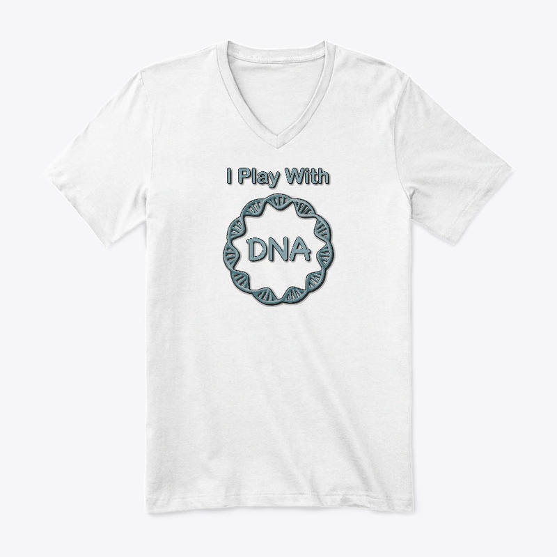 I Play With DNA 