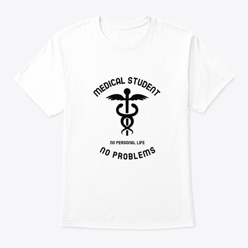 Med Student No Personal Life No Problems