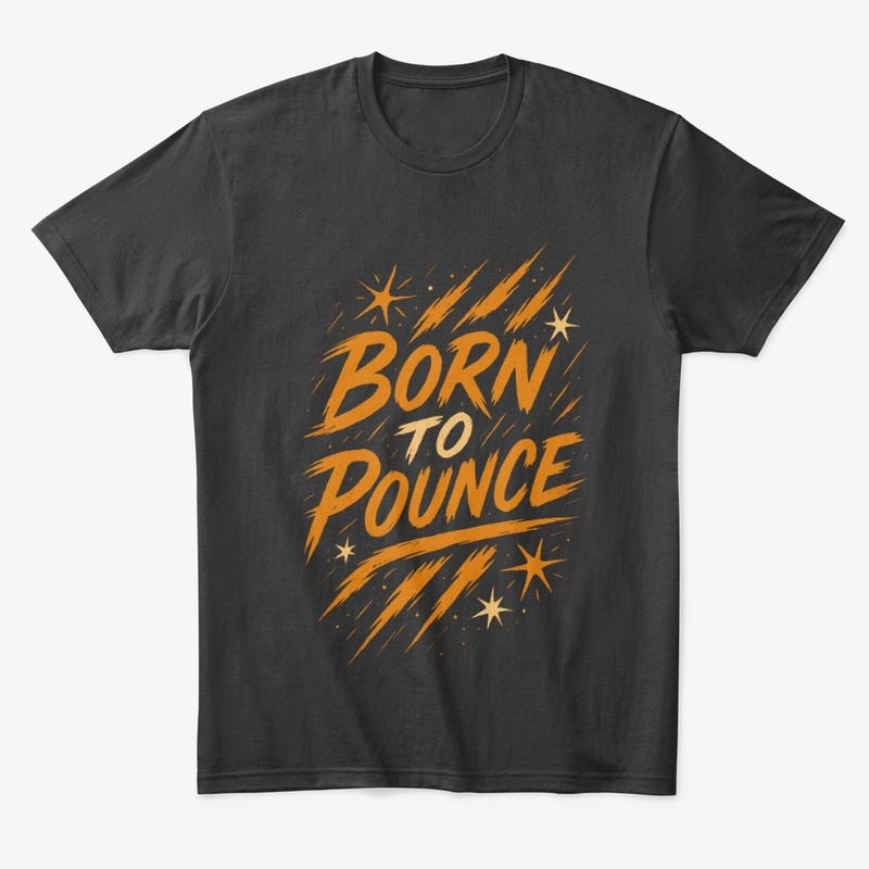 Born to Pounce – Bengal Cat Quote 