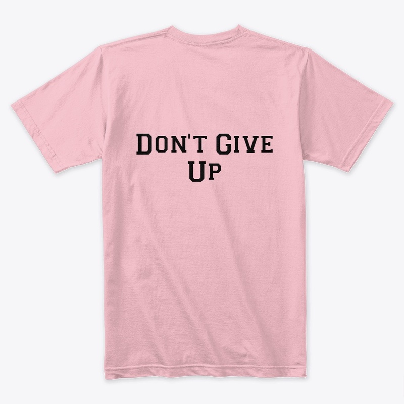 DON'T GIVE UP