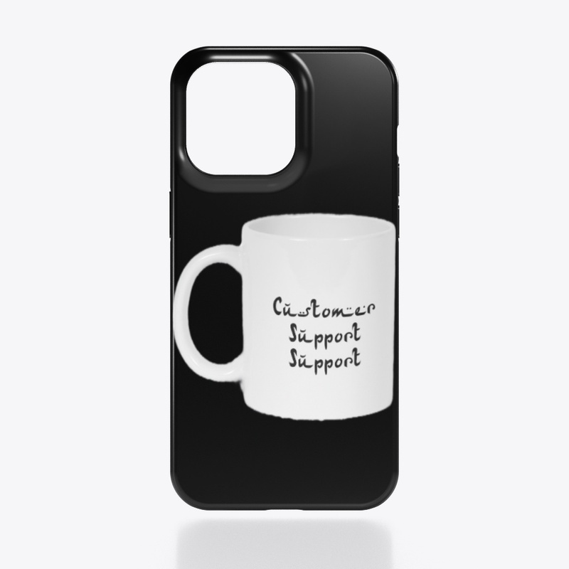Customer support support mug merch