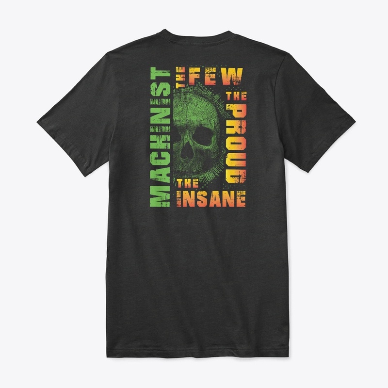 Awesome Machinists Are Few And Insane