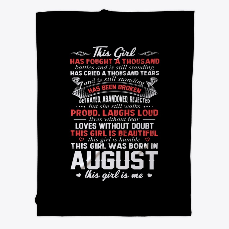 This Girl Was Born In August Birthday