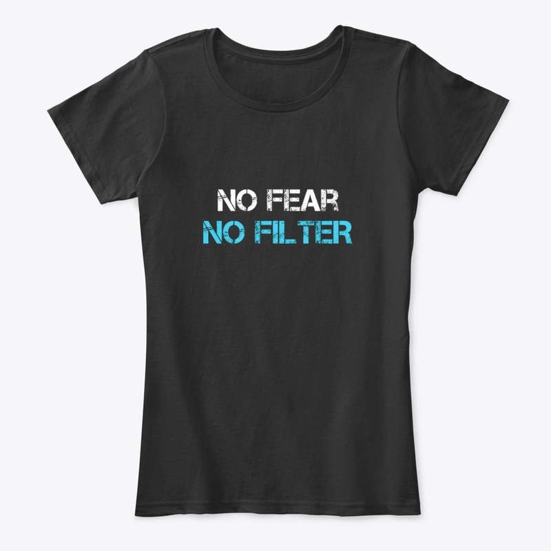 NO FEAR NO FILTER Series 1