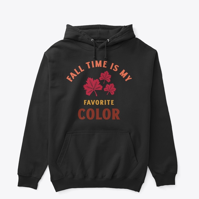Fall Time Is My Favorite Color