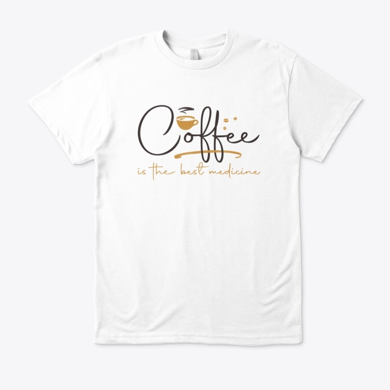 Coffee is the best medicine
