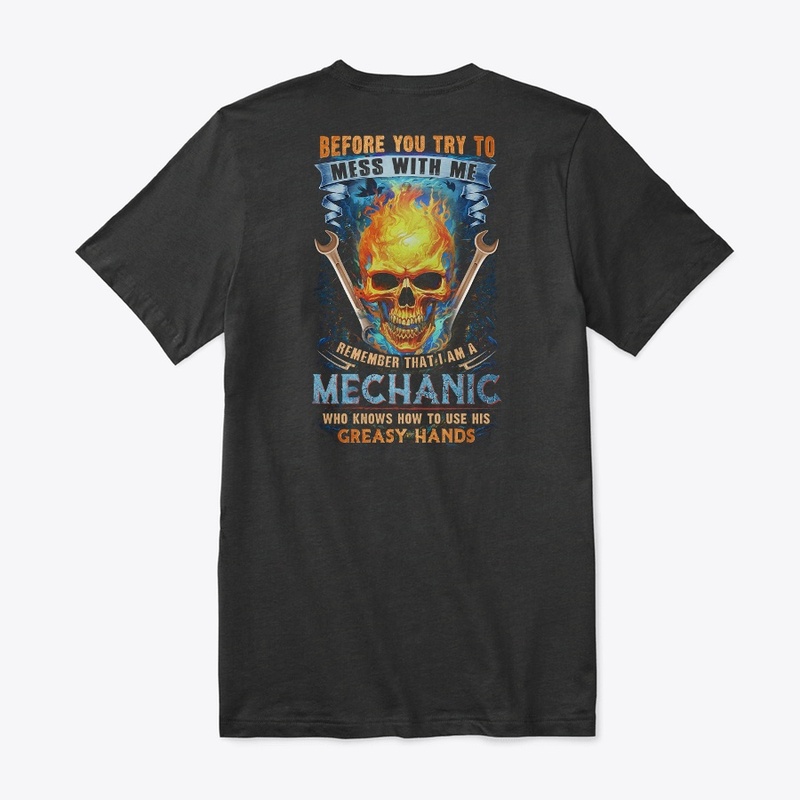 Don't Mess With Mechanic Shirt
