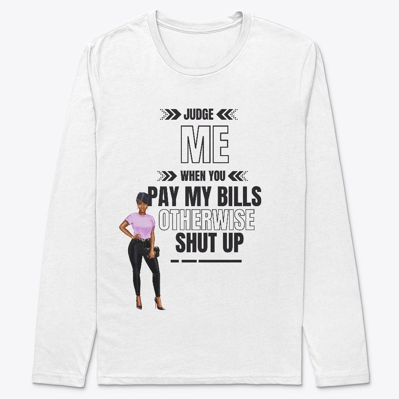 Judge Me ... Pay My Bills