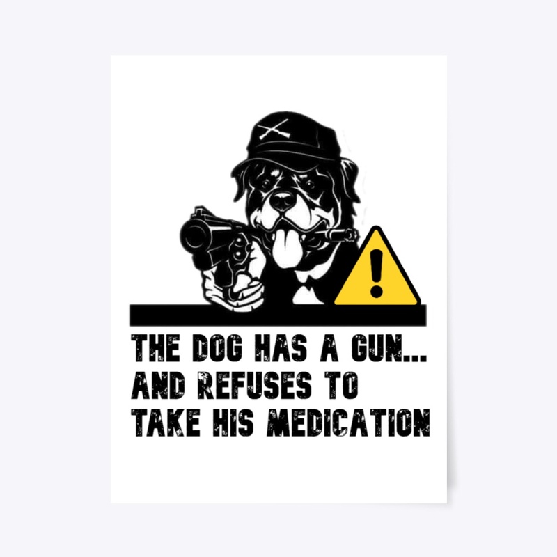 WARNING! Rottweiler has a gun...