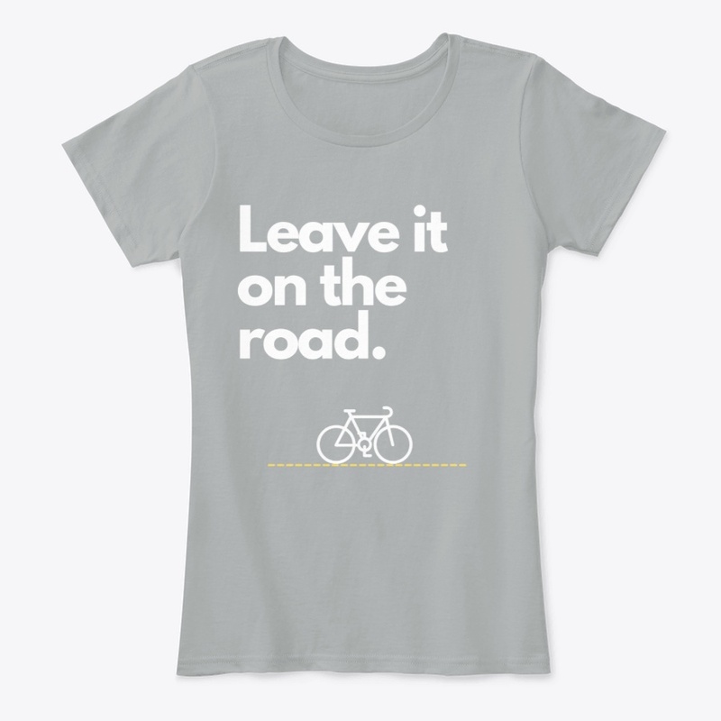 Leave it on the Road
