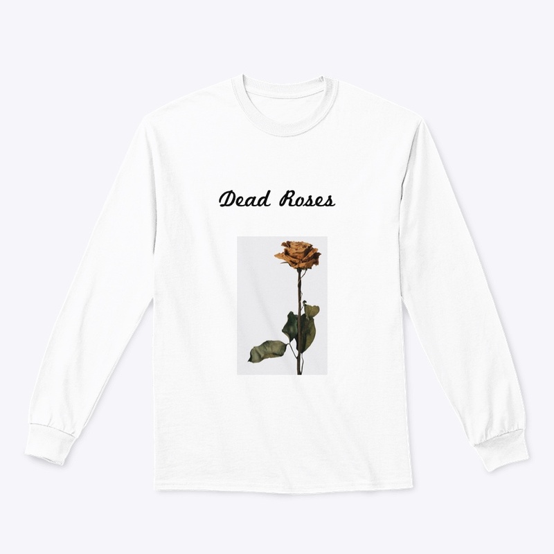 Dead rose (Roses die too)