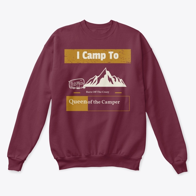 FOR CAMPING LIFE LOVERS"QUEEN OF CAMP...