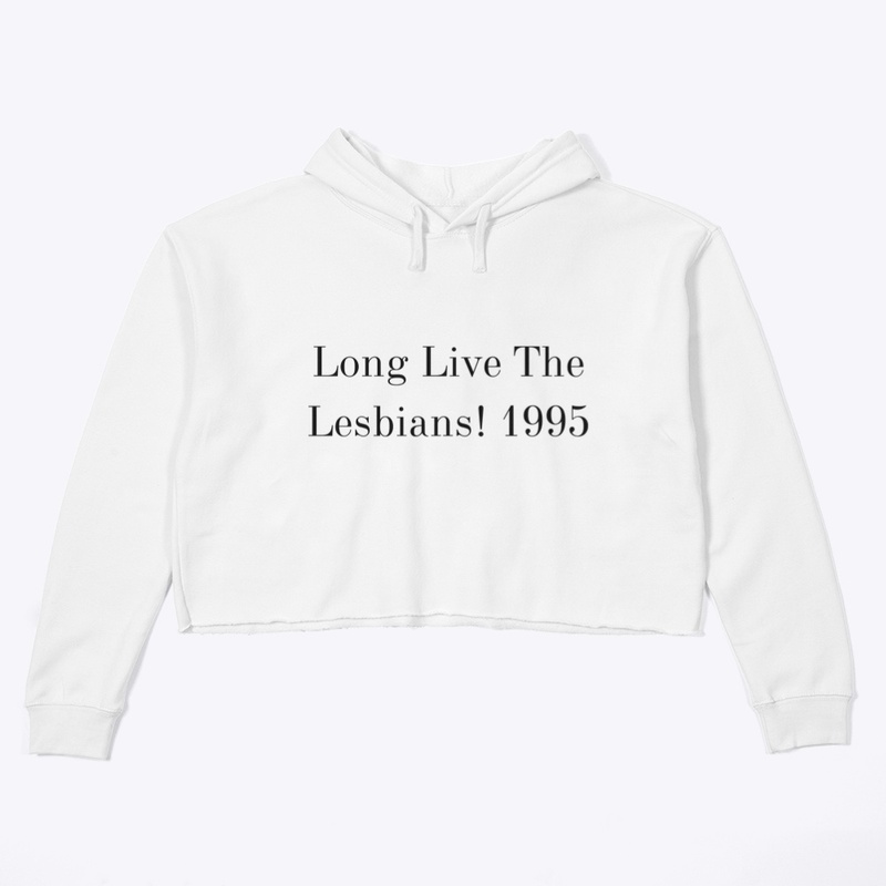 Long Live The Lesbians!