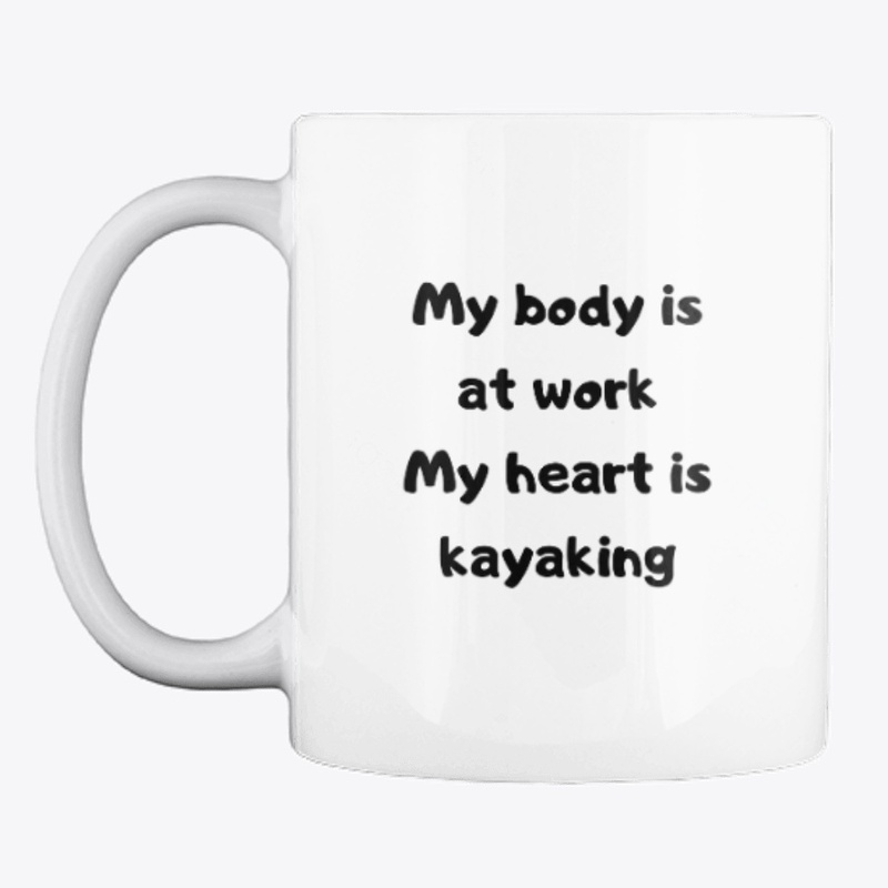My heart is kayaking