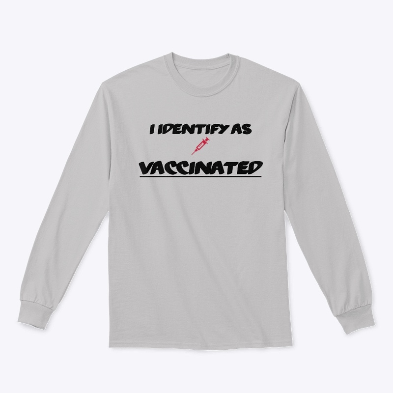 "I Identify as Vaccinated"
