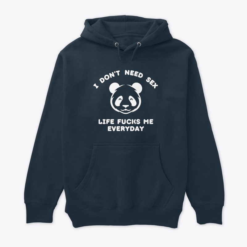 I Do Not Need Sex Life Fucks Me Everyday