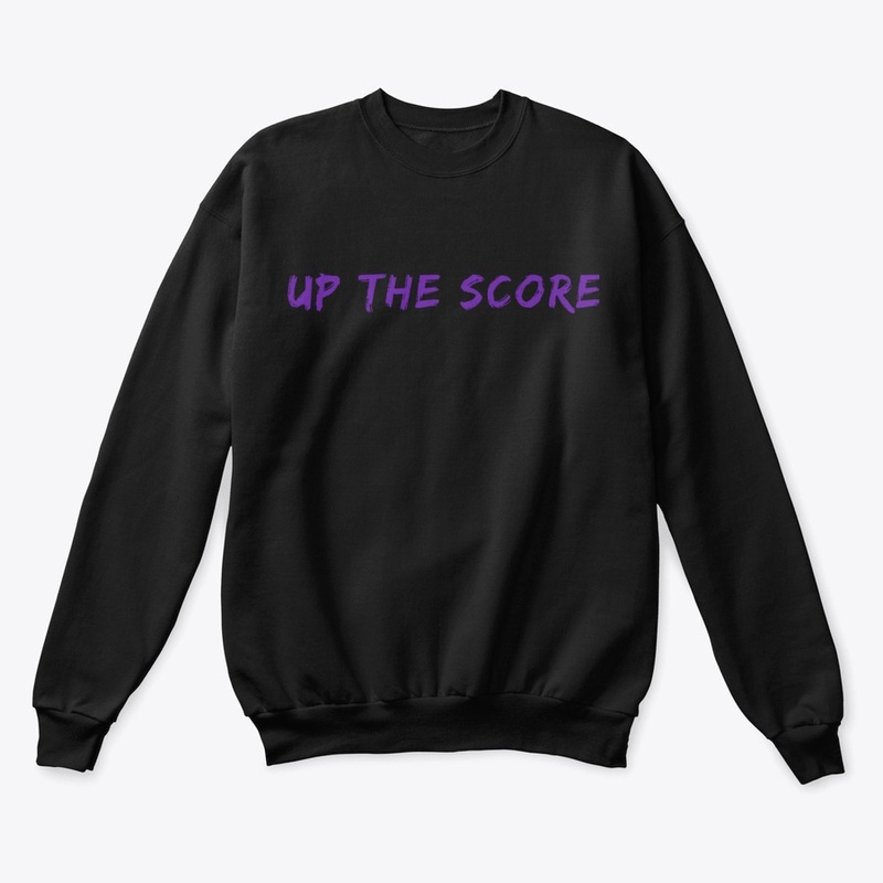 UP THE SCORE