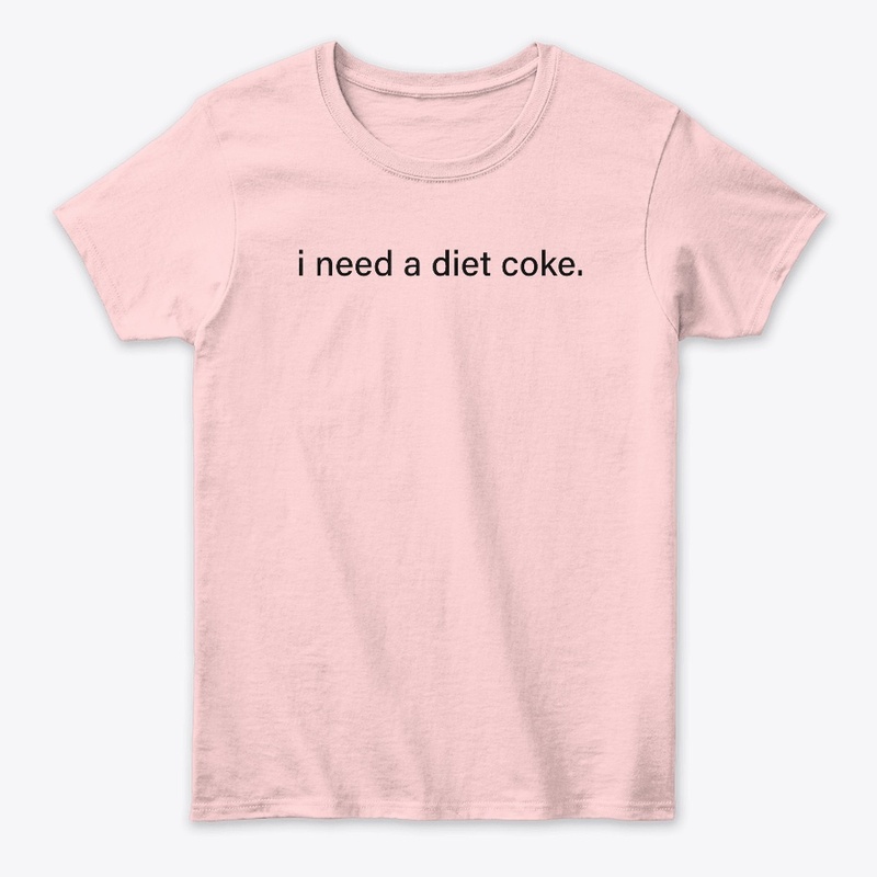I need a diet coke