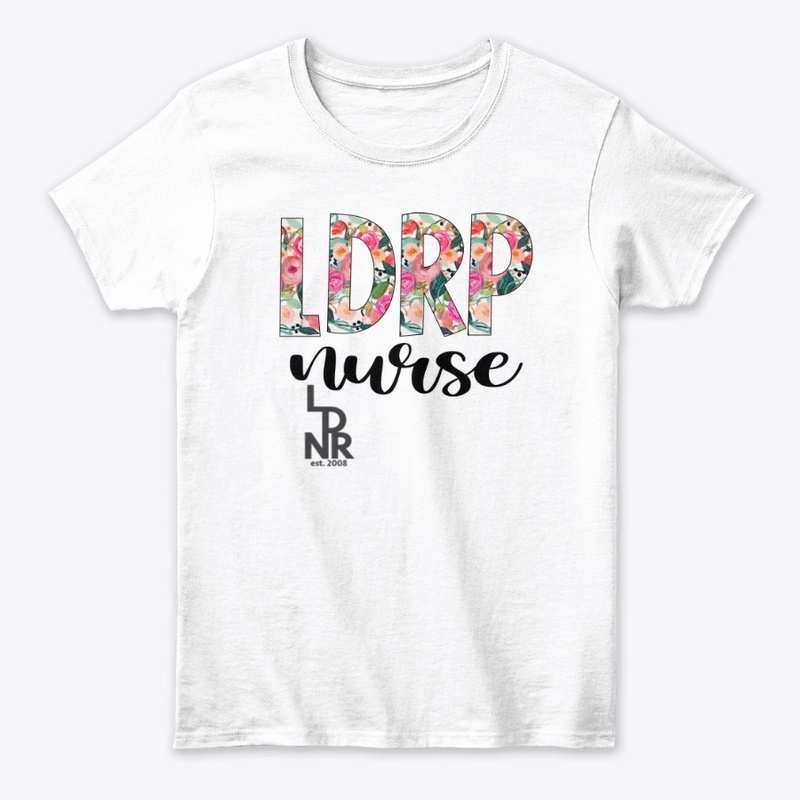 LDRP Nurses Rock!!