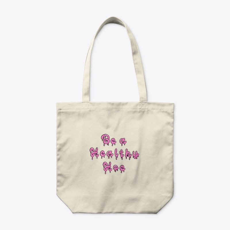 'Be a Healthy Hoe' 