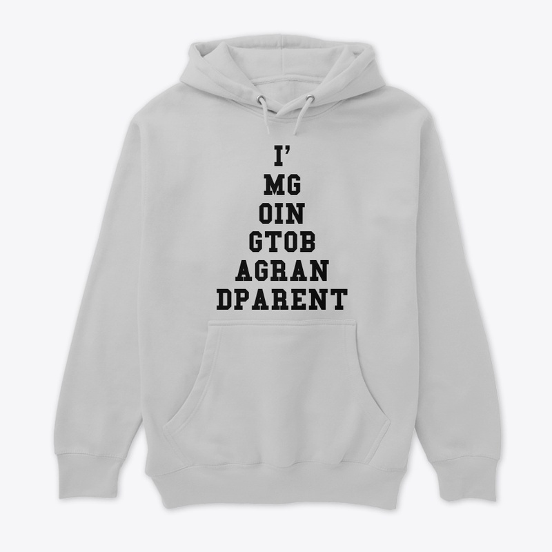 I'm Going To Be A Grandparent Design 2