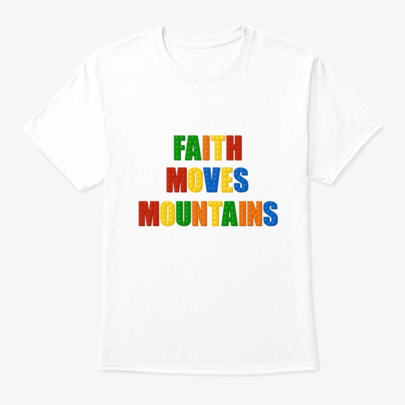 Faith Moves Mountains