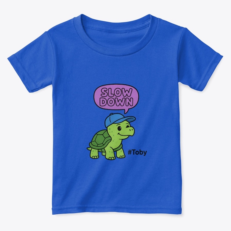 Slow Down (Toby the Turtle)