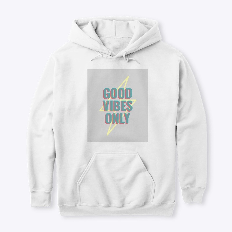 Good Vibes Only