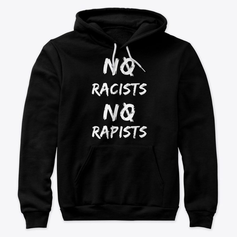 No Racists, No Rapists (Fall Editions)