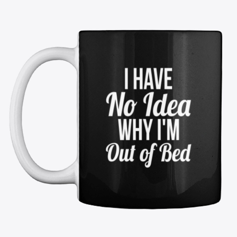 Out of Bed