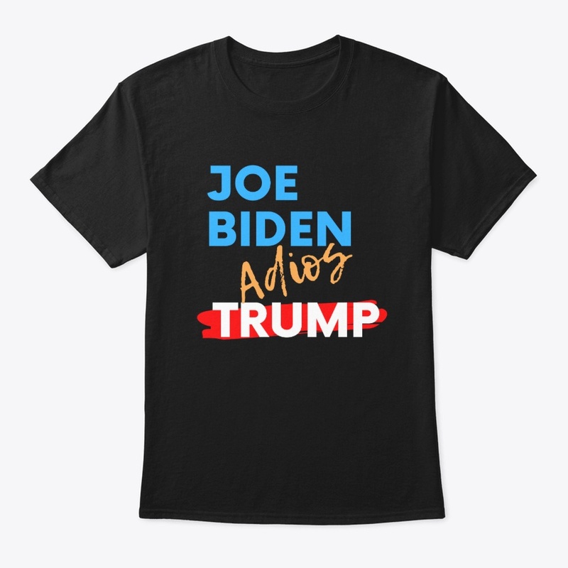 Joe Biden Adios Trump T-Shirt