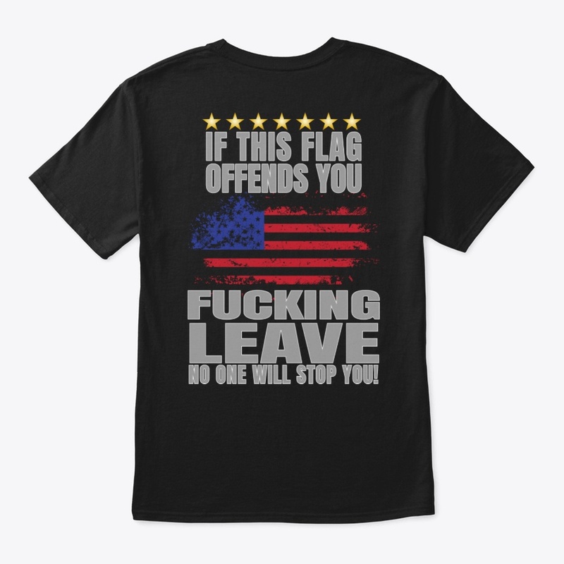 If This Flag Offends You Leave